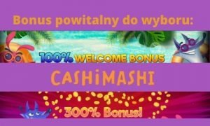 CashiMashi welcome Bonus